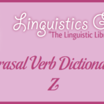 Phrasal Verb Dictionary: Z