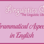 Grammatical Aspect in English