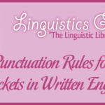 Punctuation Rules for Brackets in Written English