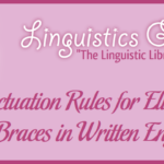 Punctuation Rules for Ellipses and Braces in Written English