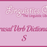 Phrasal Verb Dictionary: S