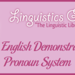 The English Demonstrative Pronoun System