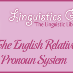 The English Relative Pronoun System