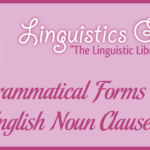 Grammatical Forms of English Noun Clauses