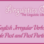 English Irregular Verbs: Simple Past and Past Participles