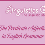 The Predicate Adjective in English Grammar