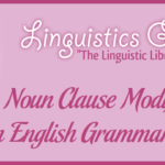 The Noun Clause Modifier in English Grammar