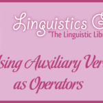 Using Auxiliary Verbs as Operators