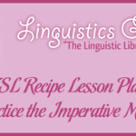 ESL Recipe Lesson Plan: Practice the Imperative Mood