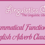Grammatical Function of English Adverb Clauses