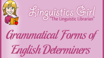 Grammatical Forms of English Determiners