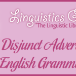 The Disjunct Adverbial in English Grammar