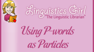 Using P-words as Particles