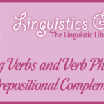 Using Verbs and Verb Phrases as Prepositional Complements