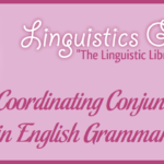 The Coordinating Conjunction in English Grammar