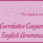 The Correlative Conjunction in English Grammar