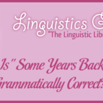 Is "Some Years Back" Grammatically Correct?
