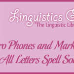 Zero Phones and Markers: Not All Letters Spell Sounds